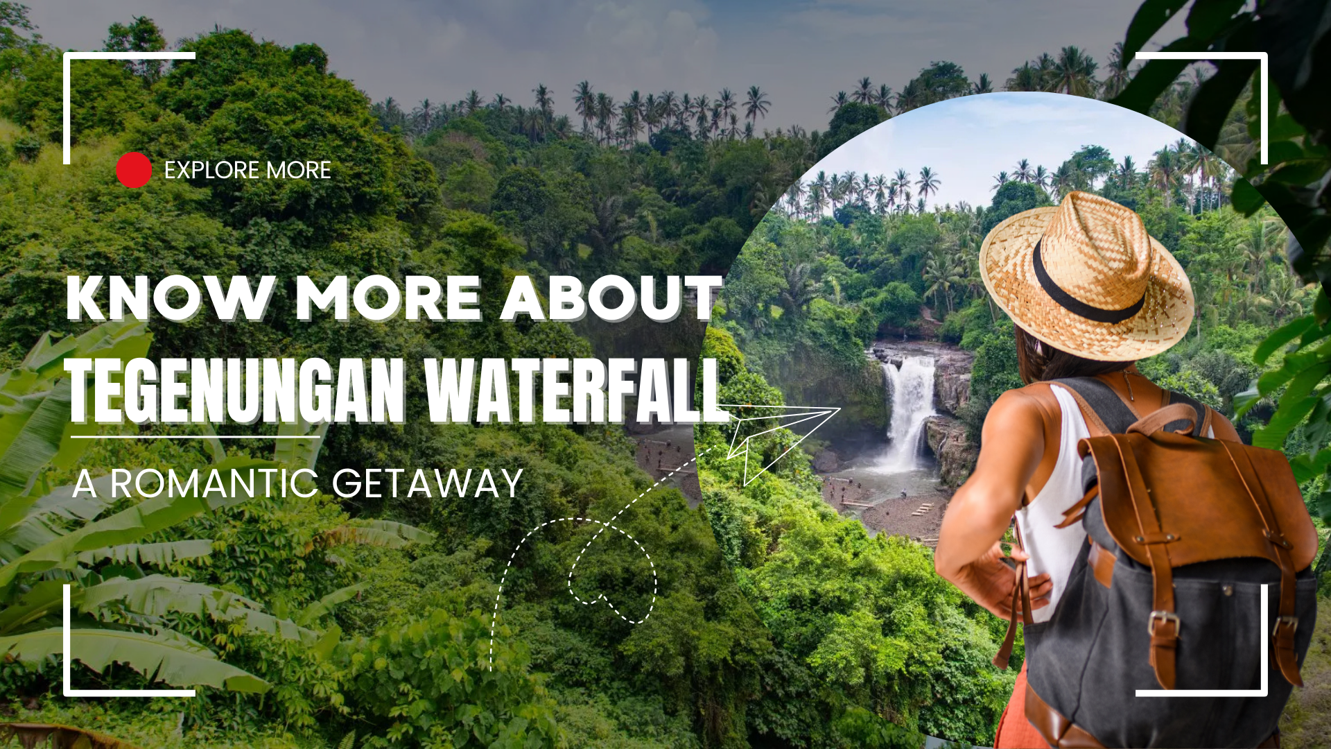 Know more about Tegenungan Waterfall: A Romantic Getaway with B2B Bali DMC