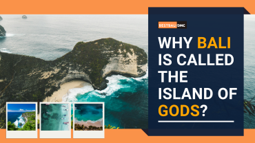 Why Bali is Called the Island of Gods?