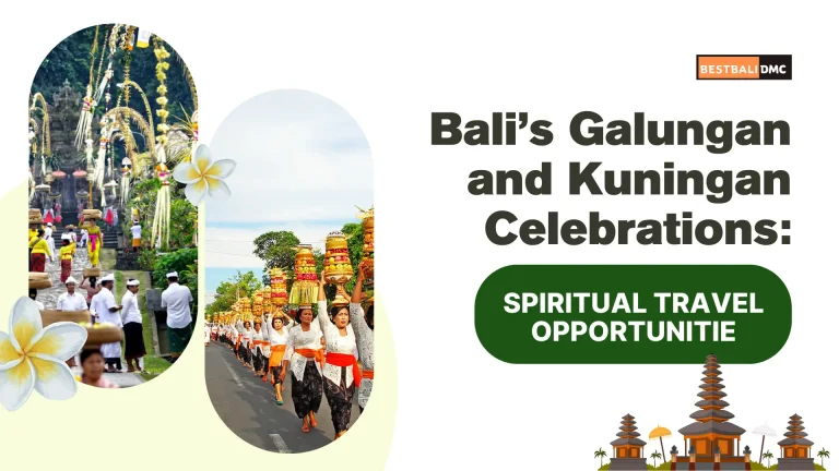 Partner with Leading B2B Bali DMC: Exploring Galungan and Kuningan Celebrations