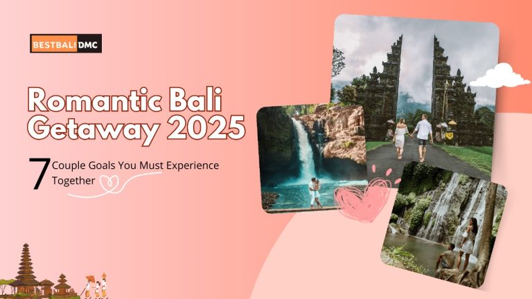 Couple Goals: Travel Bali Together in 2025 – Your Ultimate Romantic Getaway