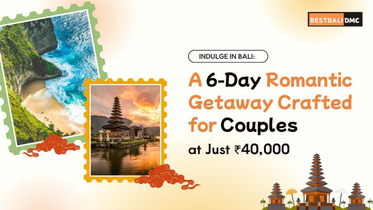 Indulge in Bali: A 6-Day Romantic Getaway Crafted for Couples at Just *₹40,000